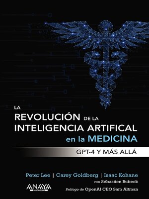 cover image of La revolución de la Inteligencia artificial en la medicina. GPT-4 y más allá